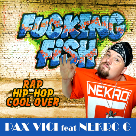 Fucking Fish ft. NekroG