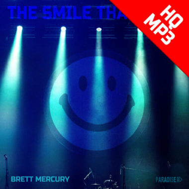 Brett Mercury – The Smile That I Get