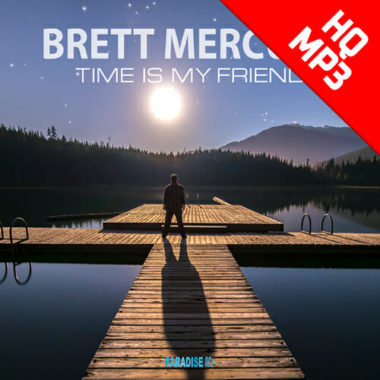 Brett Mercury - Time is my Friend