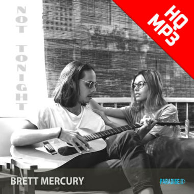 Brett Mercury - Not Tonight