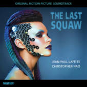 The Last Squaw - Jean-Paul Lafitte - Christopher Nao