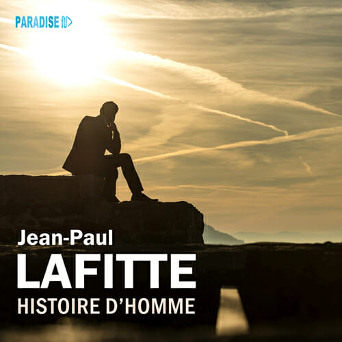 Histoire d'Homme - Jean-Paul Lafitte