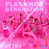 Flashmob Generation #dance, A song by Pax Vici